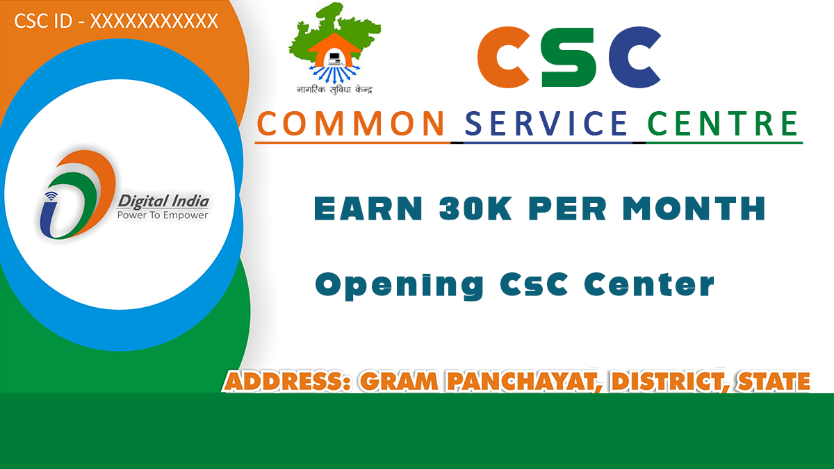 Free Open CSC Center and Earn 30k Per Month Using This Method