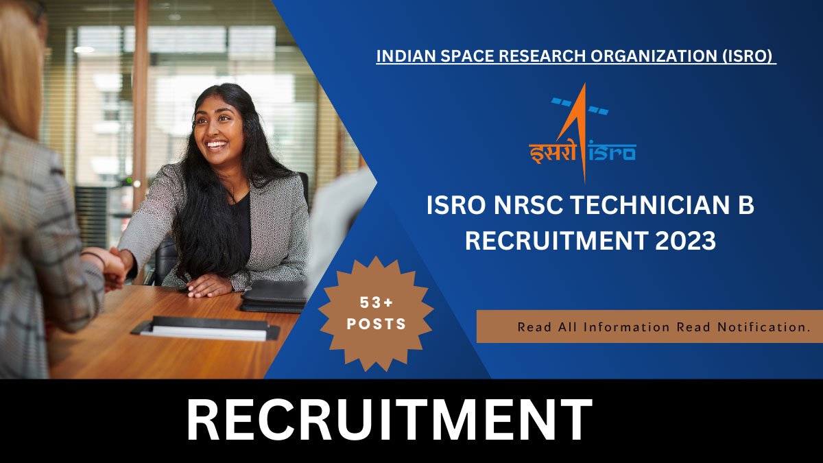 ISRO NRSC Technician B Recruitment 2023