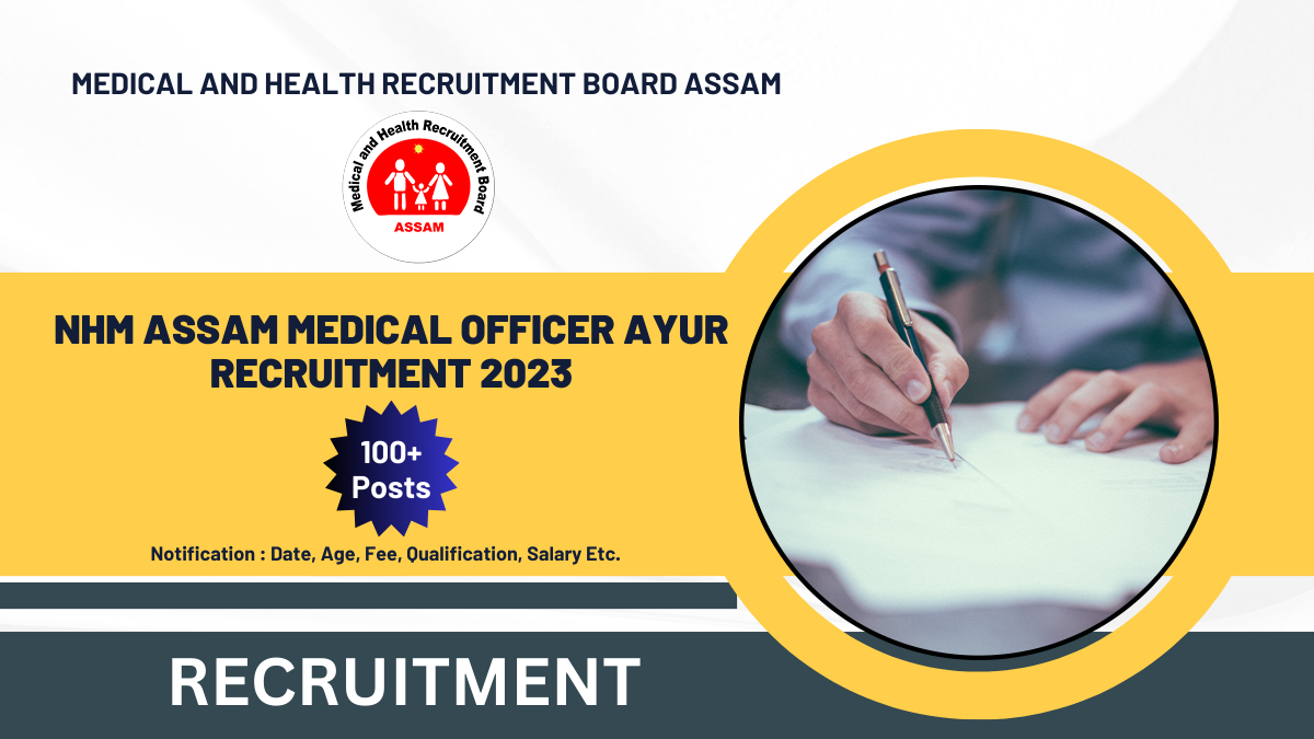 NHM Assam Medical Officer Ayur Recruitment 2023