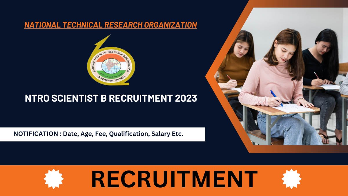 NTRO Scientist B Recruitment 2023