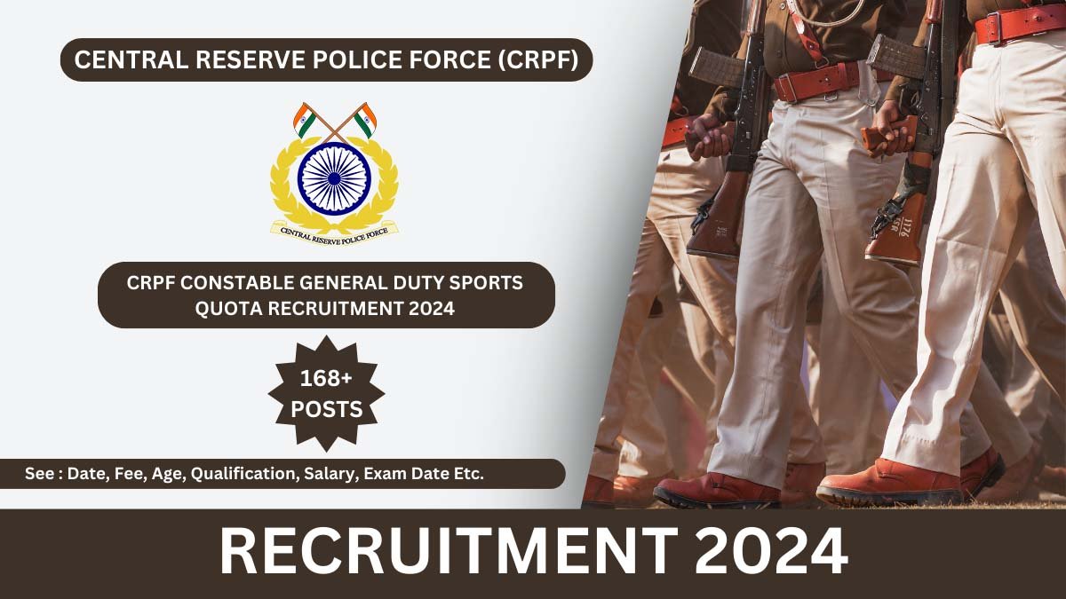 CRPF Constable General Duty Sports Quota Recruitment 2024