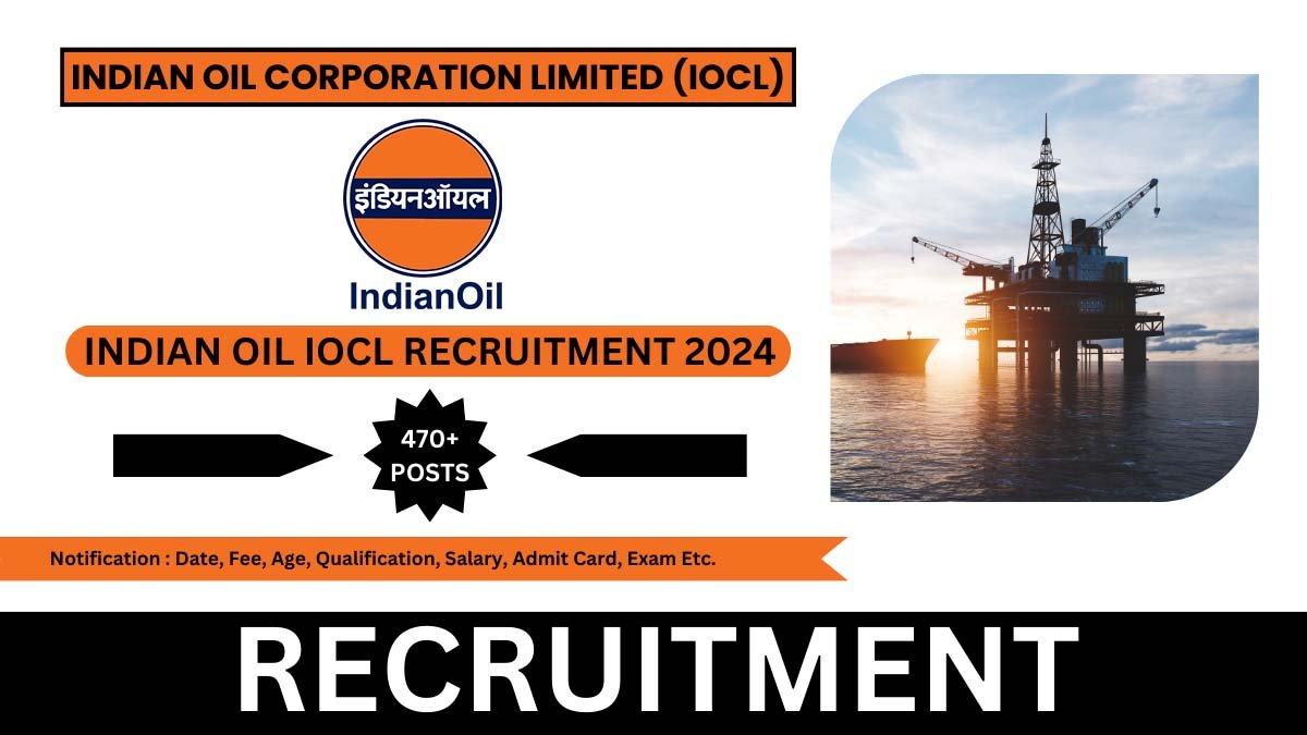 Indian Oil IOCL Recruitment 2024